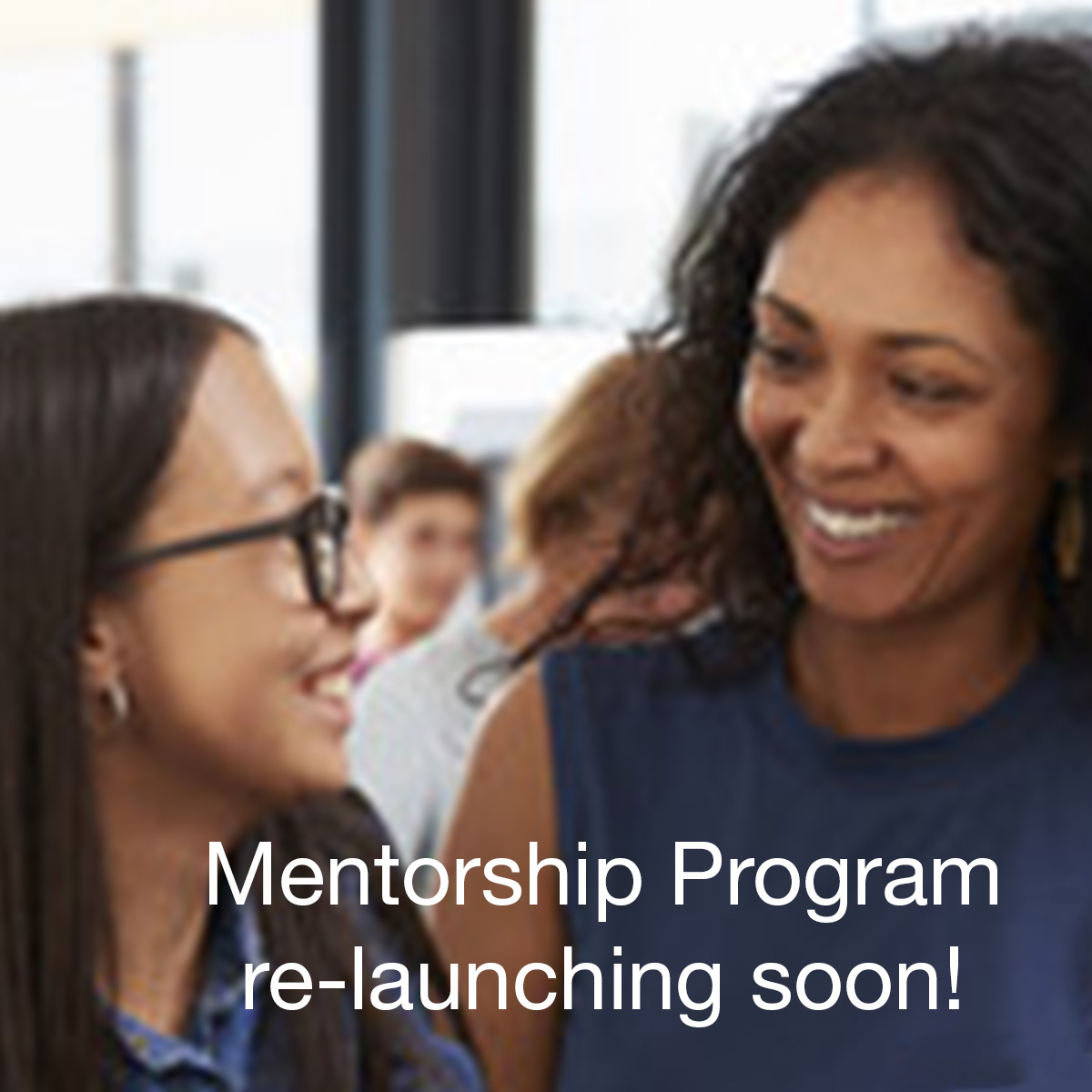 Mentorship program relaunching soon